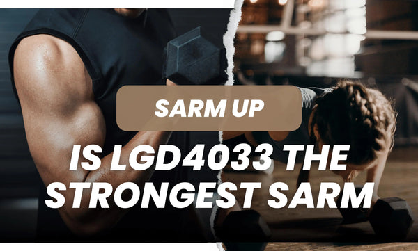 Is LGD4033 the Strongest SARM? Find the Truth About Muscle Building Power - Sarmsup